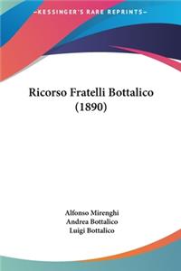 Ricorso Fratelli Bottalico (1890)