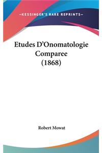 Etudes D'Onomatologie Comparee (1868)