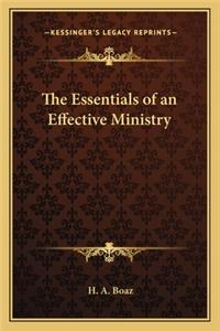 The Essentials of an Effective Ministry