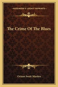 Crime of the Blues