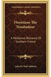 Florestane the Troubadour