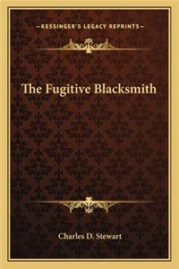 The Fugitive Blacksmith