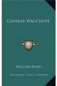 General Wauchope