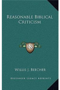 Reasonable Biblical Criticism