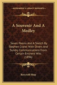 A Souvenir and a Medley