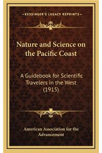 Nature and Science on the Pacific Coast