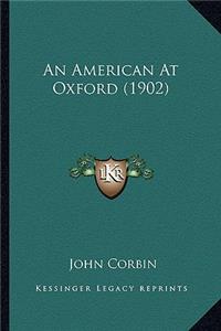 American at Oxford (1902)