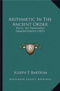 Arithmetic In The Ancient Order