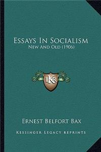 Essays in Socialism
