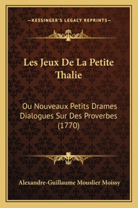Les Jeux De La Petite Thalie