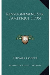 Renseignemens Sur L'Amerique (1795)
