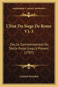 L'Etat Du Siege De Rome V1-3