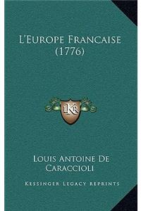 L'Europe Francaise (1776)