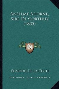 Anselme Adorne, Sire De Corthuy (1855)