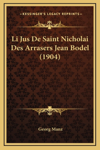 Li Jus De Saint Nicholai Des Arrasers Jean Bodel (1904)