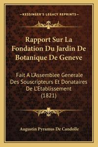Rapport Sur La Fondation Du Jardin De Botanique De Geneve