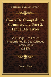 Cours De Comptabilite Commerciale, Part 2, Tenue Des Livres