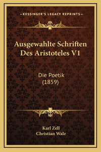 Ausgewahlte Schriften Des Aristoteles V1