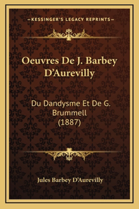 Oeuvres De J. Barbey D'Aurevilly