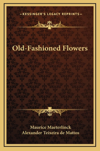 Old-Fashioned Flowers