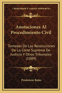 Anotaciones Al Procedimiento Civil