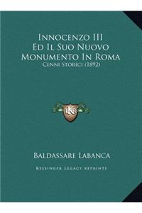 Innocenzo III Ed Il Suo Nuovo Monumento In Roma