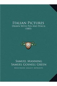 Italian Pictures