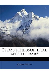 Essays Philosophical and Literary