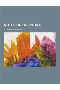 Notes on Hospitals