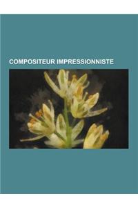 Compositeur Impressionniste