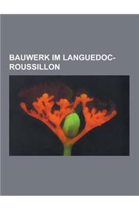 Bauwerk Im Languedoc-Roussillon