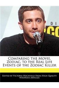 Comparing the Movie, Zodiac, to the Real Life Events of the Zodiac Killer