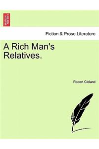 A Rich Man's Relatives.
