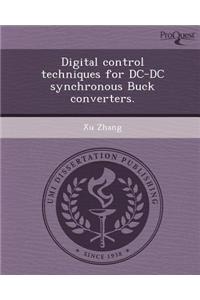 Digital Control Techniques for DC-DC Synchronous Buck Converters