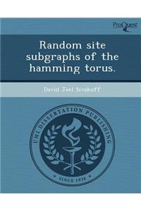 Random Site Subgraphs of the Hamming Torus