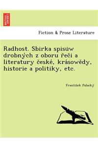 Radhost. Sbirka spisu̇w drobných z oboru řeči a literatury české, krásowědy, historie a politiky, etc.