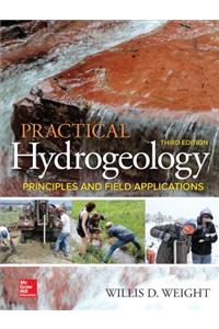 Practical Hydrogeology: Principles and Field Applications, Third Edition