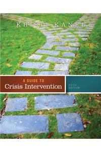 A Guide to Crisis Intervention (with Coursemate Printed Access Card)