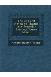 Life and Novels of Thomas Love Peacock