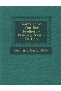 Kant's Lehre Von Der Freiheit