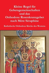 Kleine Regel fur Gebetsgemeinschaften