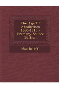 The Age of Absolutism 1660-1815