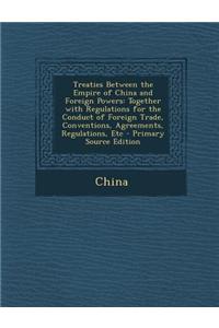 Treaties Between the Empire of China and Foreign Powers