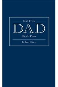 Stuff Every Dad Should Know