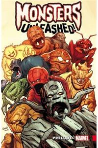 Monsters Unleashed Prelude