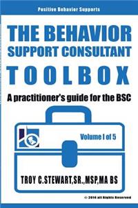 The Behavioral Support Consultant Toolbox
