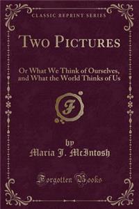 Two Pictures