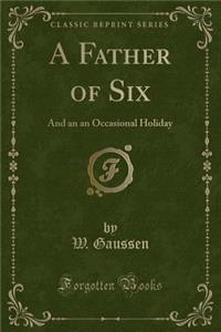 A Father of Six