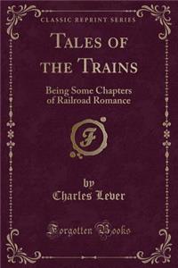 Tales of the Trains