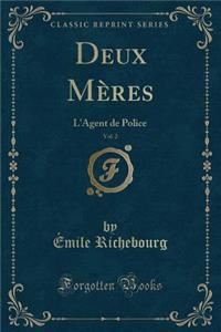 Deux Mères, Vol. 2